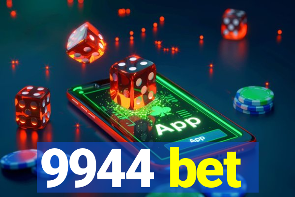 9944 bet